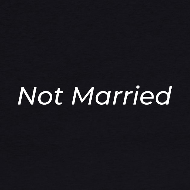 Not Married by LAMUS